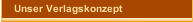 Unser Verlagskonzept